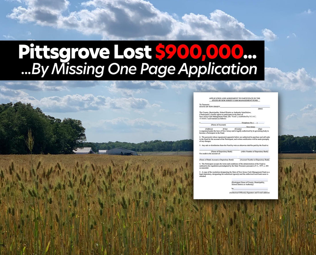 Pittsgrove Loses $900,000 By Missing One Page Application